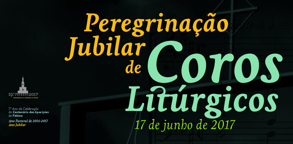 Peregrinação Jubilar de Coros Litúrgicos